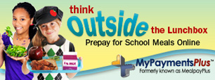 Prepay for School Meals Online through MyPaymentsPlus - Click Here